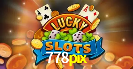 Descubra o Mundo do Cassino Online com 778pix